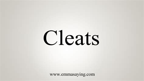 how to say cleat.